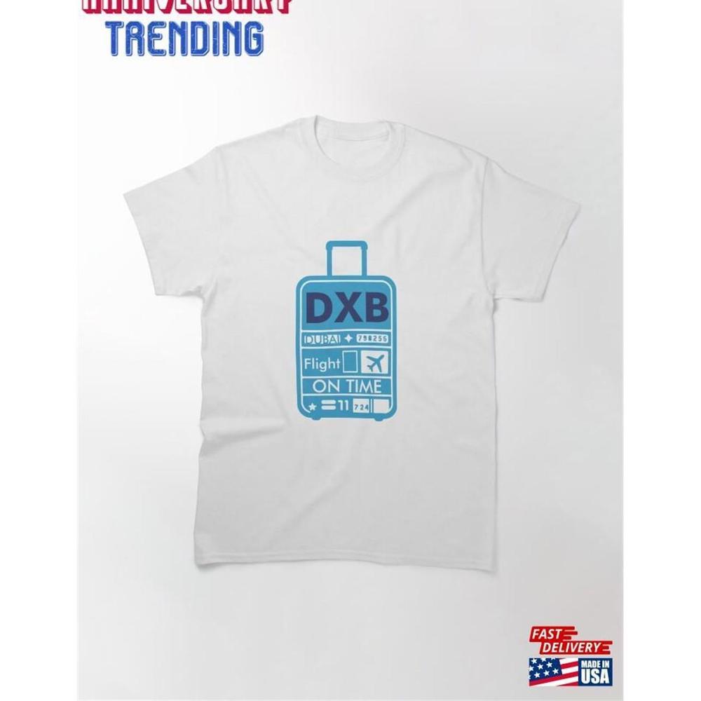 Dxb Airport Code Dubais Global Gateway Classic Tshirt